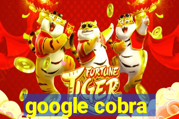 google cobra